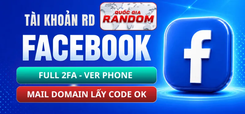 Tài Khoản Facebook Ngoại Very Phone + 2FA - Very Mail Fvia Lấy Được Code
