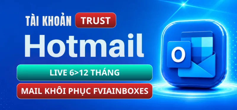 Acc Hotmail Trusted - Format Graph API - Live 6 to 12 Tháng - Added Mail Recovery Fviainboxes