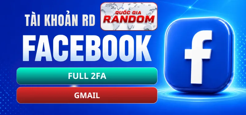 Tài Khoản Facebook - 2FA - Gmail